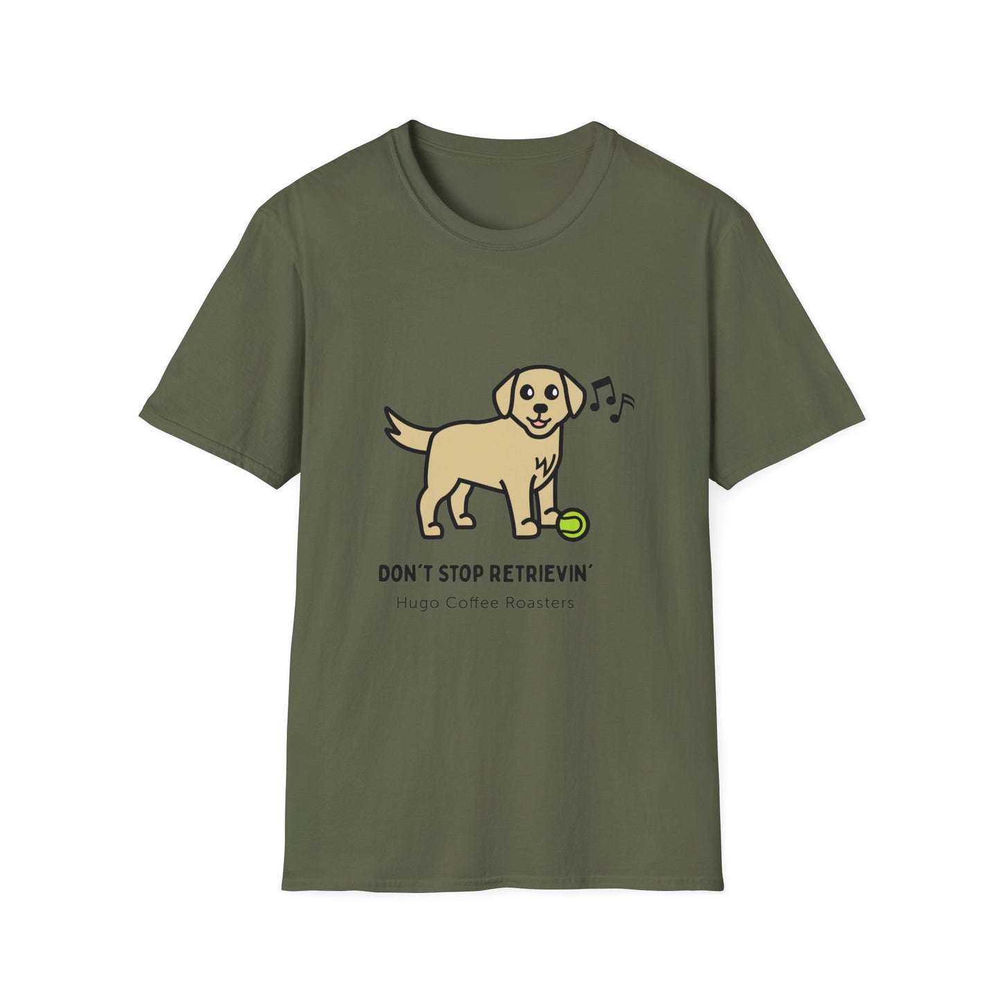 Don't Stop Retrievin' - Unisex T-Shirt