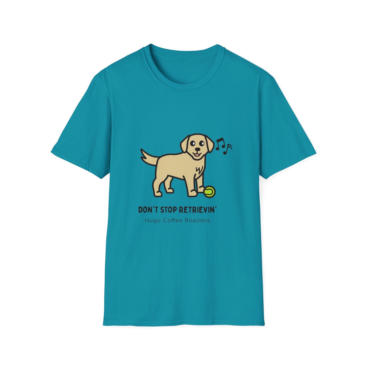 Don't Stop Retrievin' - Unisex T-Shirt